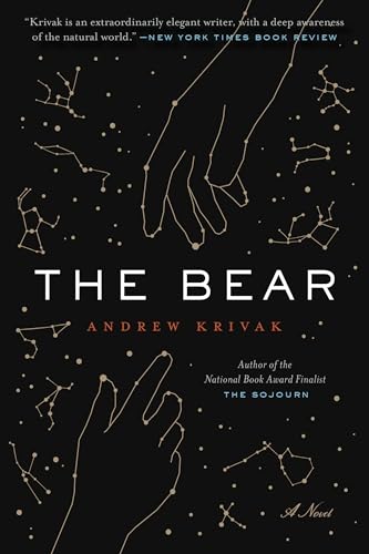 Book cover of The Bear by Andrew Krivak featuring constellations and two reaching hands.