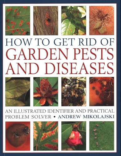 Book cover with images of plant pests and diseases, titled “How to Get Rid Of…”