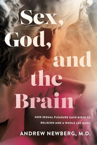Book cover showing classical marble statues with the title Sex, God, and the Brain.