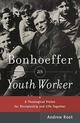Book cover featuring Dietrich Bonhoeffer with a group of young people.