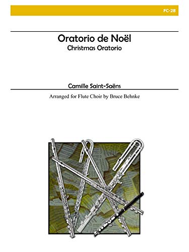 Sheet music cover for Camille Saint-Saëns' "Oratorio de Noël" arranged for flute choir.