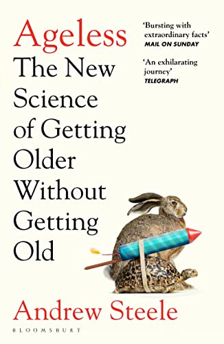 Book cover: "Ageless" by Andrew Steele, with a tortoise and hare.