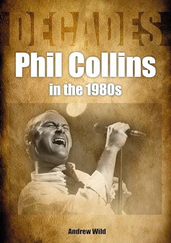 Book cover featuring Phil Collins performing with a microphone in the 1980s.