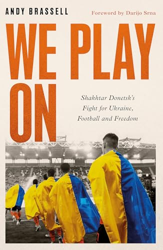 Book cover: "We Play On" featuring footballers in yellow and blue.
