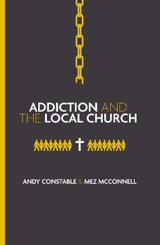 Black book cover with yellow text: "Addiction and the Local Church.