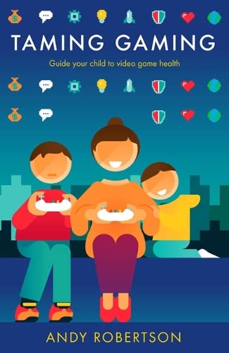 Book cover showing an adult and two children playing video games together.