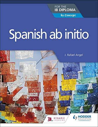 Textbook cover titled Spanish ab initio for the IB Diploma with colorful papel picado.