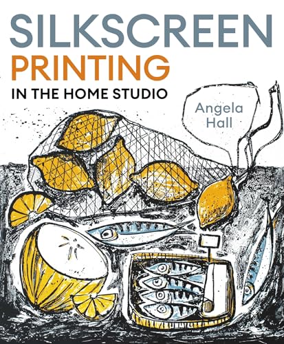 Book cover titled Silkscreen Printing in the Home Studio featuring a stylized lemon and fish illustration.