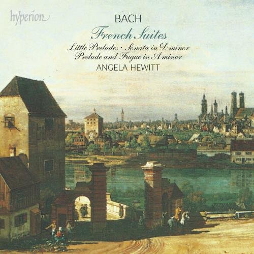 CD cover for Angela Hewitt performing Bach’s French Suites, with a cityscape.