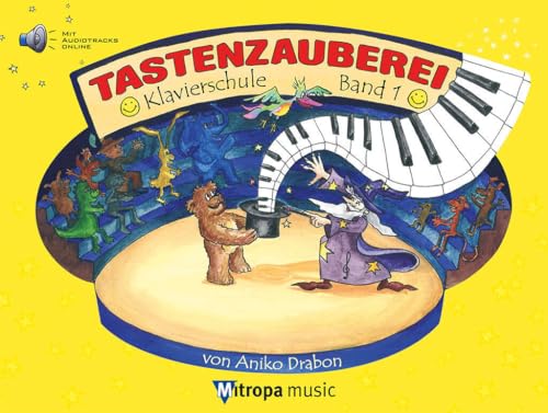 Colorful illustrated cover of a children’s piano learning book, "Tastenzauberei.
