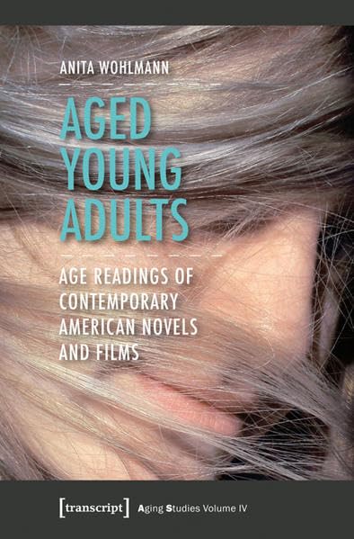 Book cover with a close-up of a person’s face and title “Aged Young Adults”.