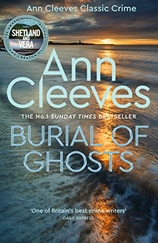 Book cover: “Burial of Ghosts” by Ann Cleeves, stormy seascape background.