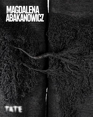 Book cover for Magdalena Abakanowicz featuring textured, dark fiber art.