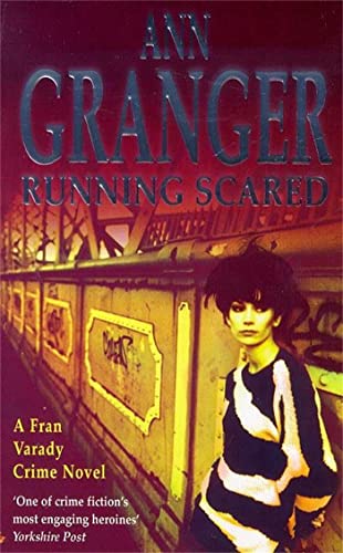 Book cover: woman near railway tracks, titled “Running Scared” by Ann Granger.