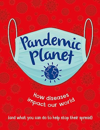 Book cover: “Pandemic Planet” with a face mask and Earth image.
