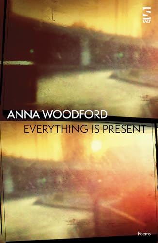 Book cover: "Everything is Present" by Anna Woodford, abstract orange tones.