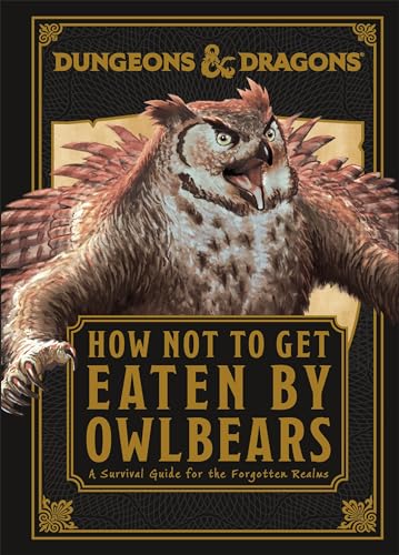 Book cover featuring an owlbear with text: “How Not To Get Eaten.”