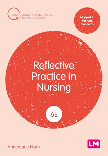 Book cover: "Reflective Practice in Nursing" 6E by Annemarie Horn.