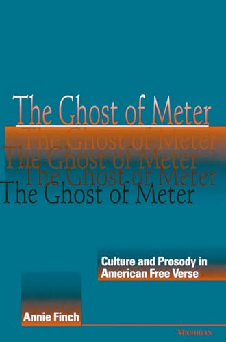 Book cover: "The Ghost of Meter" by Annie Finch, teal and orange design.
