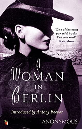 Book cover: a woman in a hat, title “A Woman In Berlin.”