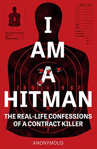 Book cover: dark silhouette, target, and bold text "I AM A HITMAN.
