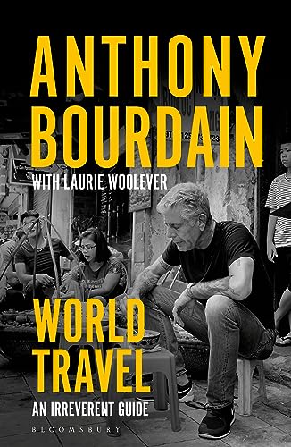 Book cover featuring Anthony Bourdain seated on a street in Asia.