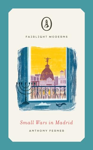 Book cover: illustrated cityscape with a statue and menorah, titled “Small Wars in Madrid.”