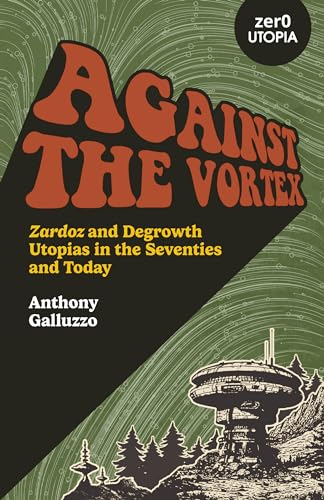 Book cover with bold orange title, “Against the Vortex,” and a futuristic city.
