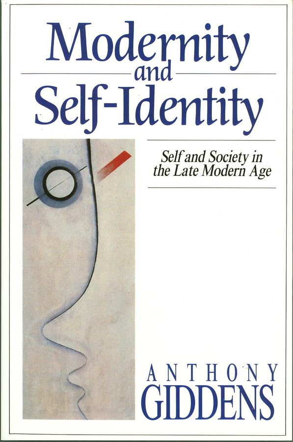 Book cover: "Modernity and Self-Identity" by Anthony Giddens, with abstract art.