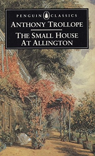 Book cover of The Small House at Allington featuring a woman reading in a garden.