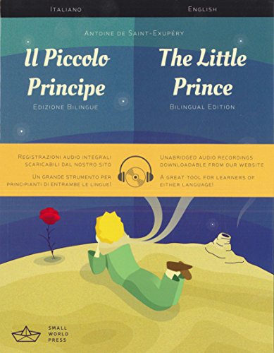 The Little Prince: A Italian/English Bilingual Reader with Audio Download