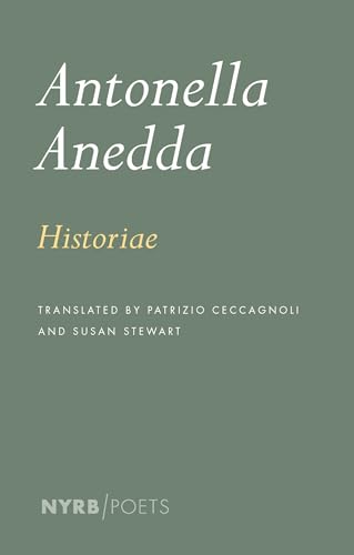 Green book cover with white text: "Antonella Anedda, Historiae.