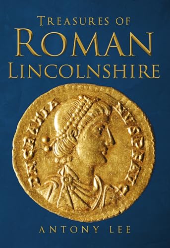 Book cover: "Treasures of Roman Lincolnshire" featuring a gold Roman coin.