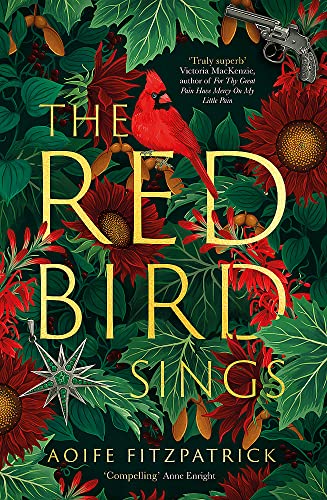 Book cover: red bird, flowers, guns, and gold text on dark green.