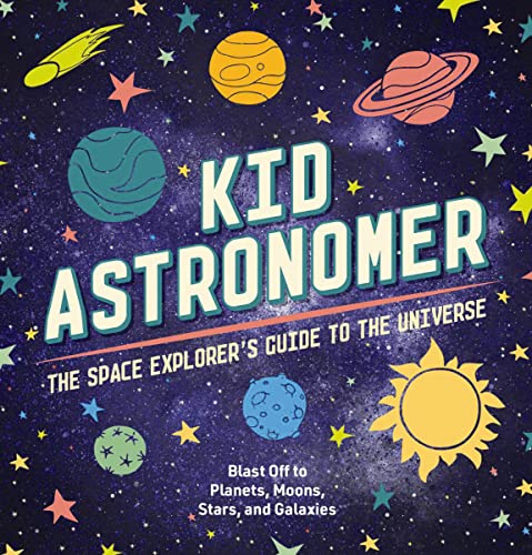Book cover with colorful planets, stars, and the title "Kid Astronomer".