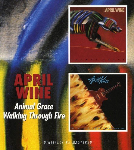 CD cover for April Wine’s “Animal Grace” and “Walking Through Fire.”