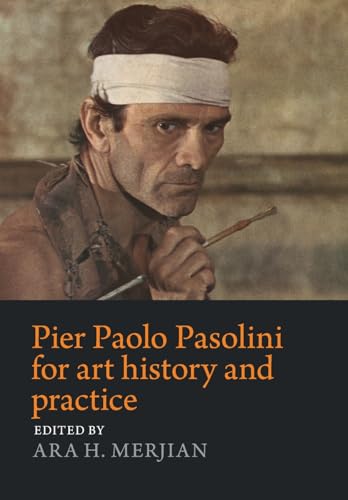 Book cover featuring Pier Paolo Pasolini in a headband, holding a paintbrush.