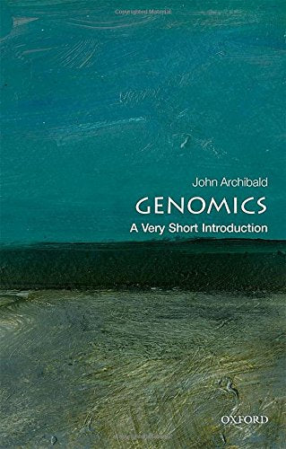 Book cover: "Genomics: A Very Short Introduction" by John Archibald.