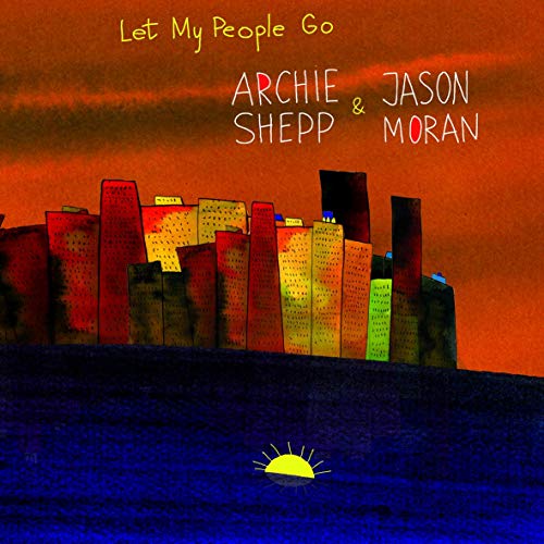 Album cover for Archie Shepp & Jason Moran, featuring a city skyline.