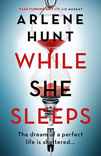 Book cover: "While She Sleeps" by Arlene Hunt, featuring an hourglass.