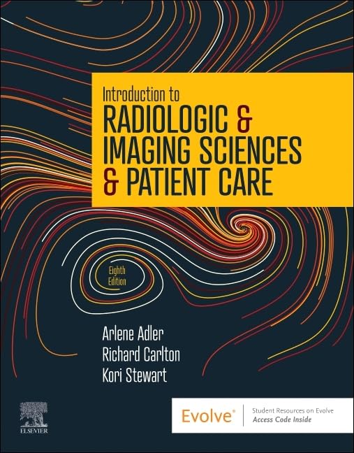 Textbook cover: "Introduction to Radiologic & Imaging Sciences & Patient Care," eighth edition.