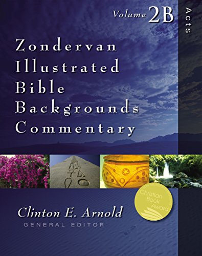 Acts: Volume 2b (Zondervan Illustrated Bible Backgrounds Commentary)