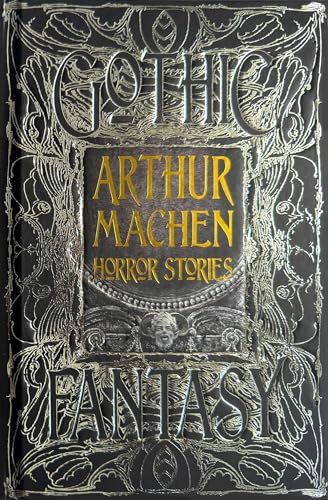 Black and gold book cover: "Arthur Machen Horror Stories" with ornate design.