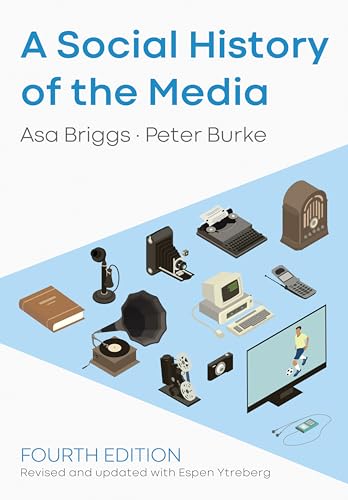 Book cover: “A Social History of the Media” with vintage and modern media devices.