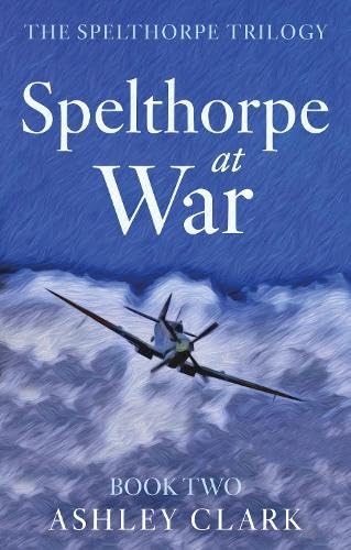 Book cover: “Spelthorpe at War” with a wartime airplane illustration.