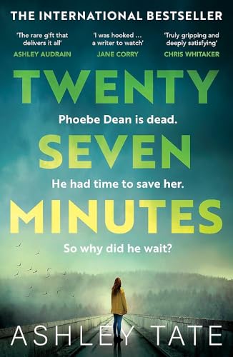Book cover: "Twenty-Seven Minutes" by Ashley Tate, with a woman on a road.