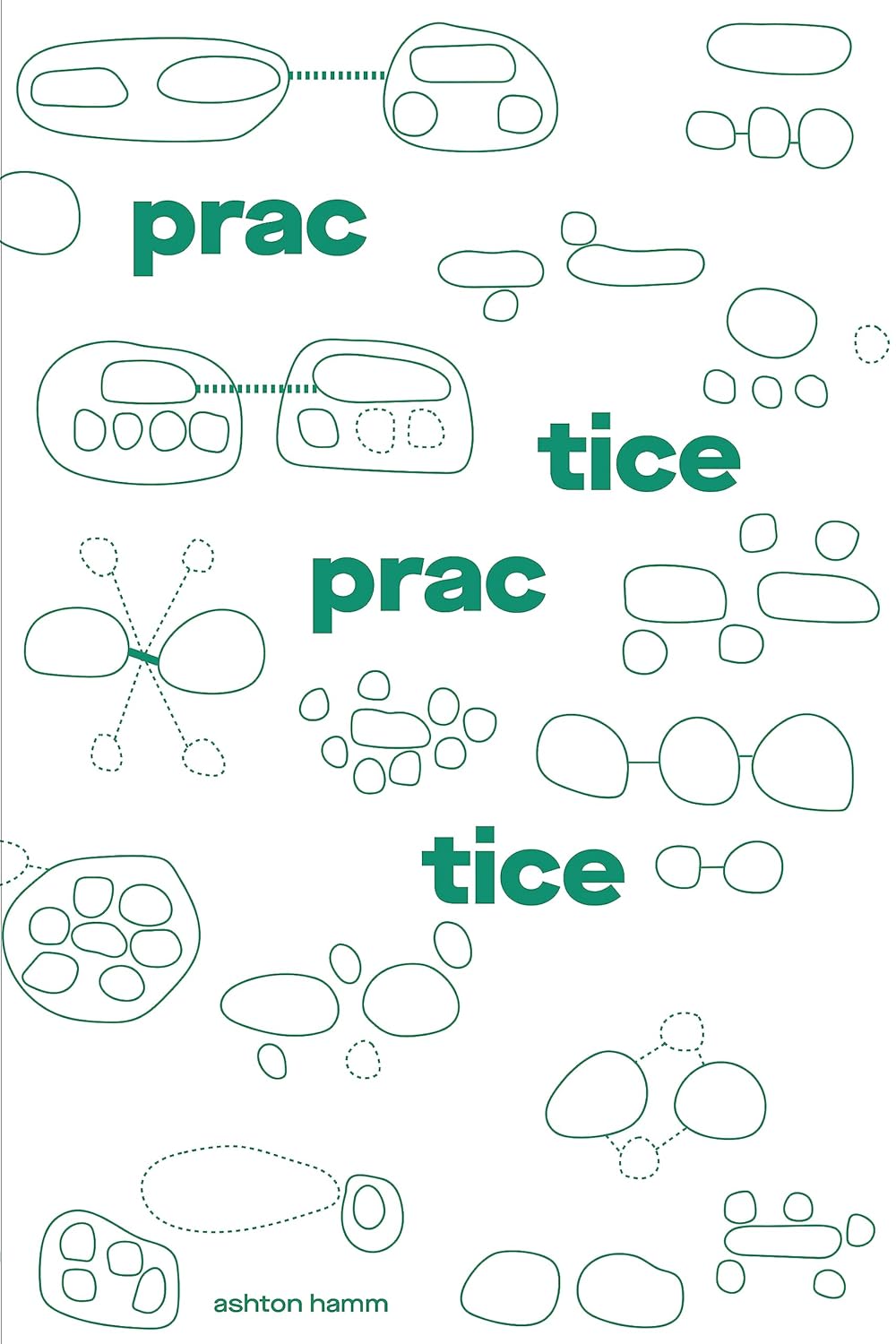 Book cover with teal abstract shapes and the words “practice practice”.
