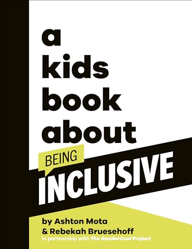 Book cover with bold text: "a kids book about BEING INCLUSIVE".