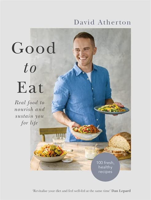 Book cover: "Good to Eat" by David Atherton, featuring a smiling man with food.