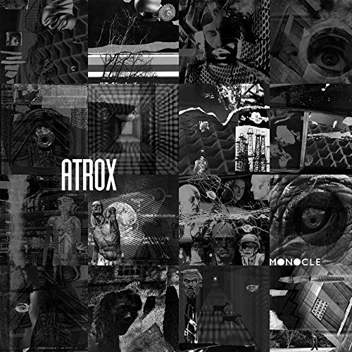 Black and white collage album cover for “Atrox - Monocle” vinyl.